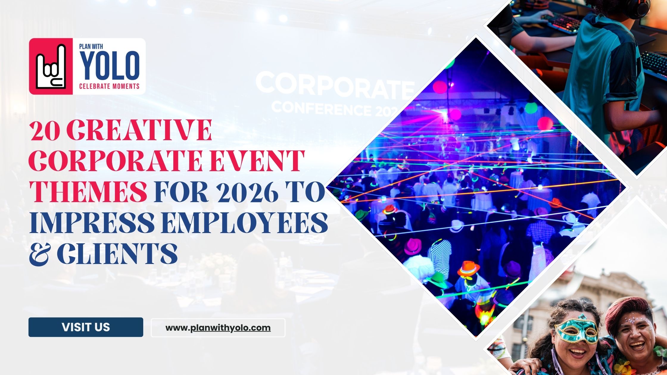 20 Creative Corporate Event Themes for 2026 to Impress Employees & Clients